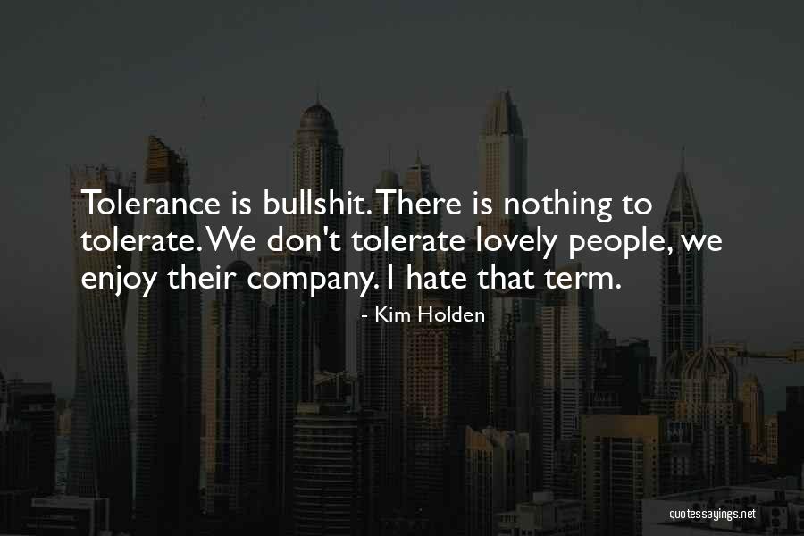 99496 Quotes By Kim Holden 99496 Quotes By Kim Holden