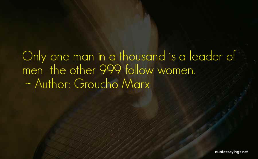 999 Best Quotes By Groucho Marx