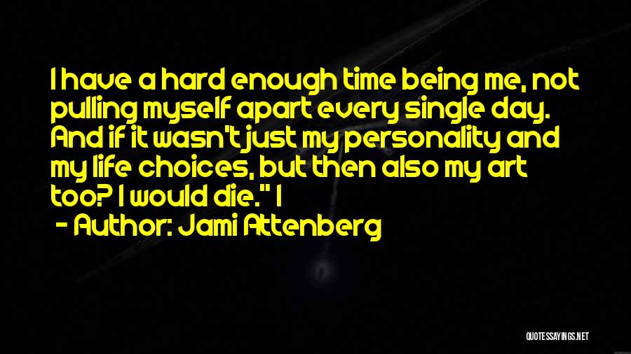 99th Congress Quotes By Jami Attenberg