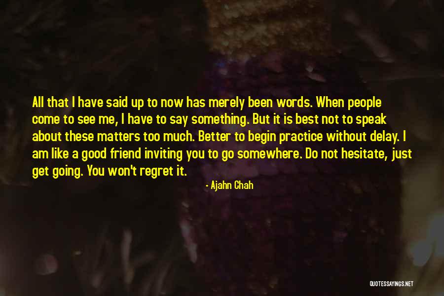 9am Est Quotes By Ajahn Chah 9am Est Quotes By Ajahn Chah