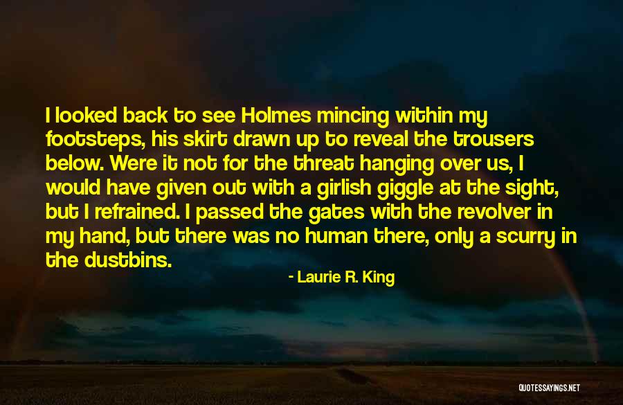 9dimen Quotes By Laurie R. King 9dimen Quotes By Laurie R. King