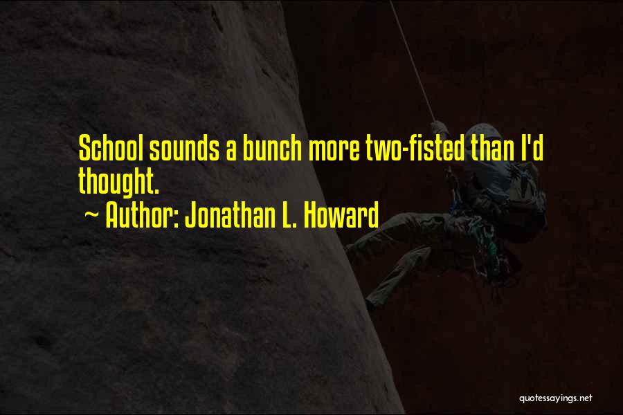 9fastmoto Quotes By Jonathan L. Howard