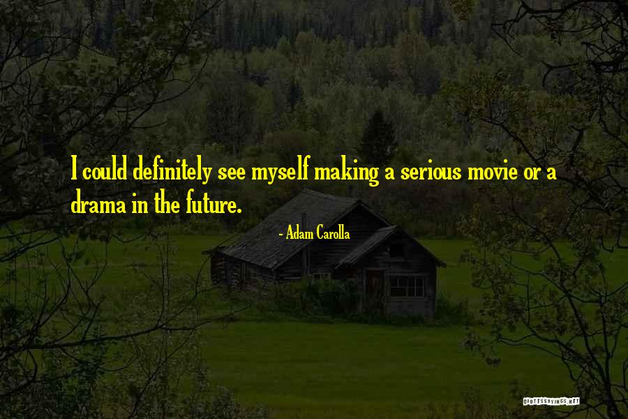 9fgv0241 Quotes By Adam Carolla 9fgv0241 Quotes By Adam Carolla