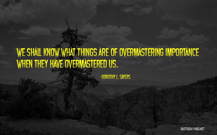 9flavor Quotes By Dorothy L. Sayers 9flavor Quotes By Dorothy L. Sayers