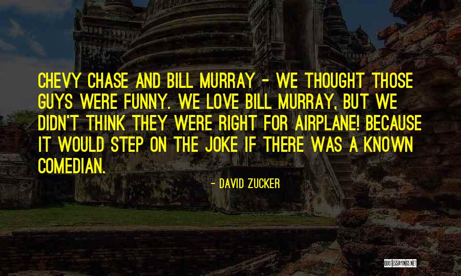 9flights Quotes By David Zucker 9flights Quotes By David Zucker