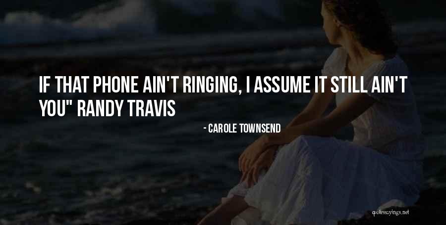 9ife Quotes By Carole Townsend 9ife Quotes By Carole Townsend