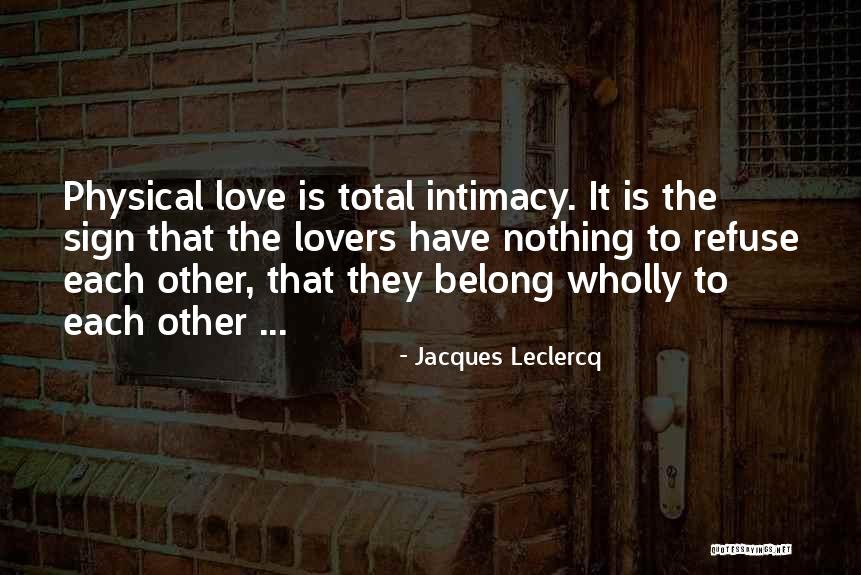 9l3z 1a189 A Quotes By Jacques Leclercq 9l3z 1a189 A Quotes By Jacques Leclercq