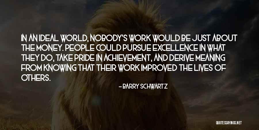 9sseafood Quotes By Barry Schwartz 9sseafood Quotes By Barry Schwartz