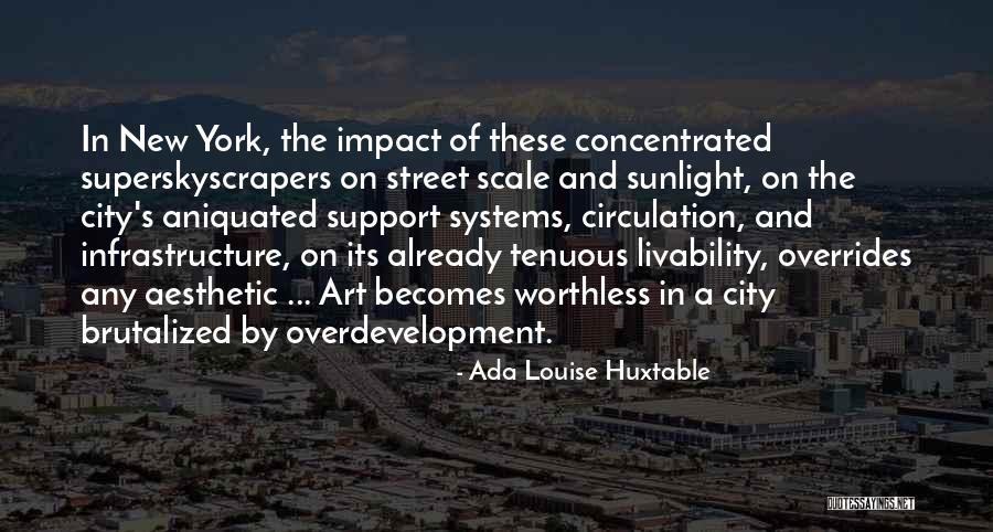 9th Muharram 2013 Quotes By Ada Louise Huxtable 9th Muharram 2013 Quotes By Ada Louise Huxtable