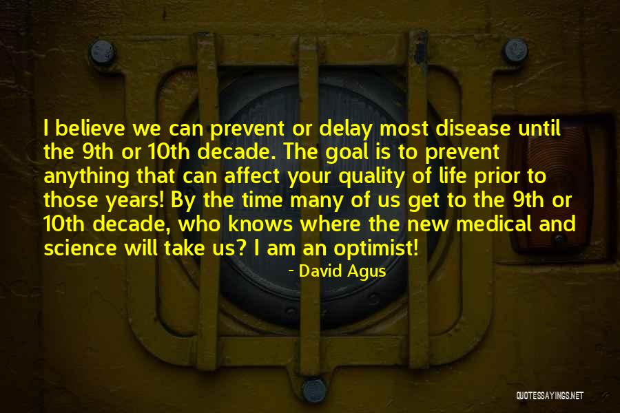9th Quotes By David Agus 9th Quotes By David Agus