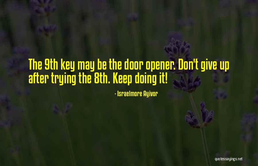 9th Quotes By Israelmore Ayivor 9th Quotes By Israelmore Ayivor