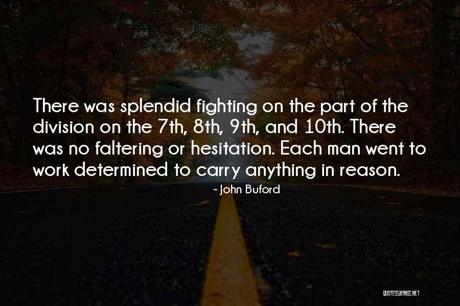 9th Quotes By John Buford 9th Quotes By John Buford