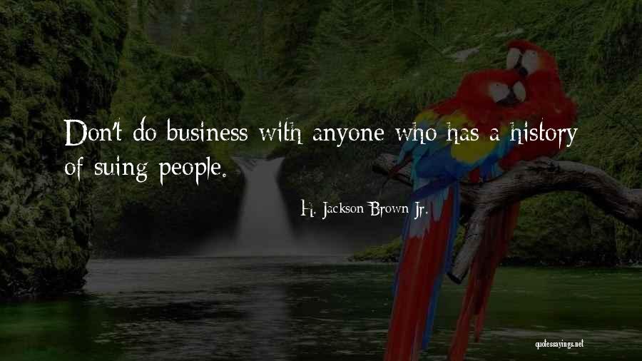 9you Quotes By H. Jackson Brown Jr. 9you Quotes By H. Jackson Brown Jr.