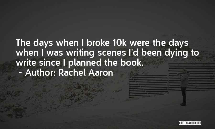A 10k Quotes By Rachel Aaron