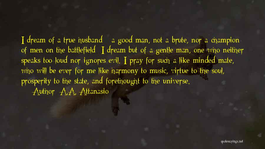 A.A. Attanasio Quotes 1355121