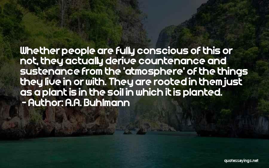 A.A. Buhlmann Quotes 580818