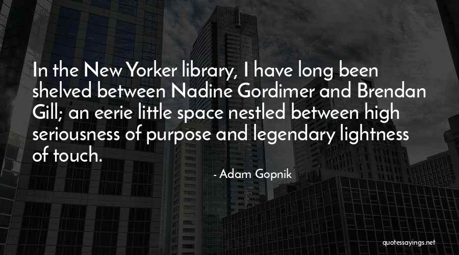 A A Gill Best Quotes By Adam Gopnik A A Gill Best Quotes By Adam Gopnik