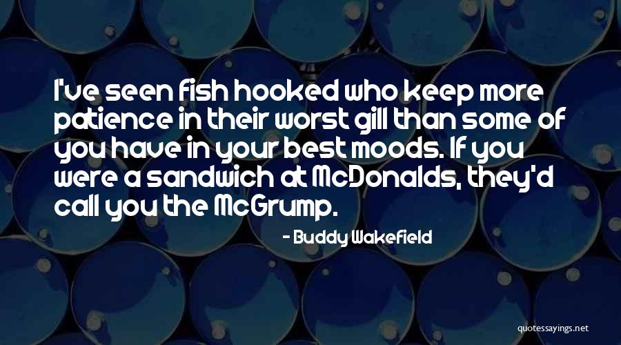 A A Gill Best Quotes By Buddy Wakefield A A Gill Best Quotes By Buddy Wakefield