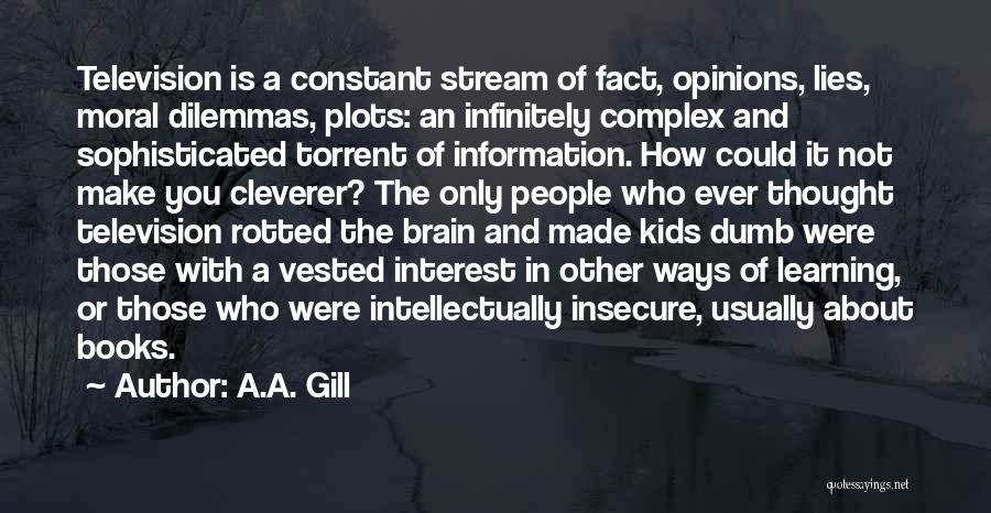A.A. Gill Quotes 1536308