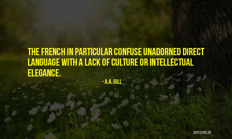 A.A. Gill Quotes 1961517