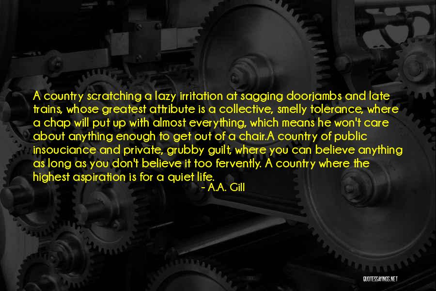 A.A. Gill Quotes 255113 A.A. Gill Quotes 255113