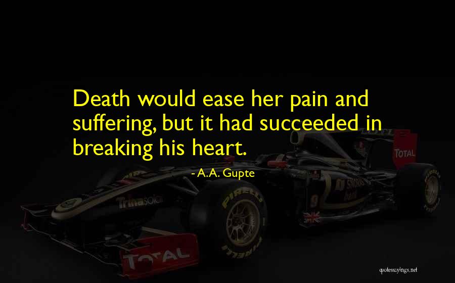 A.A. Gupte Quotes 1862342 A.A. Gupte Quotes 1862342