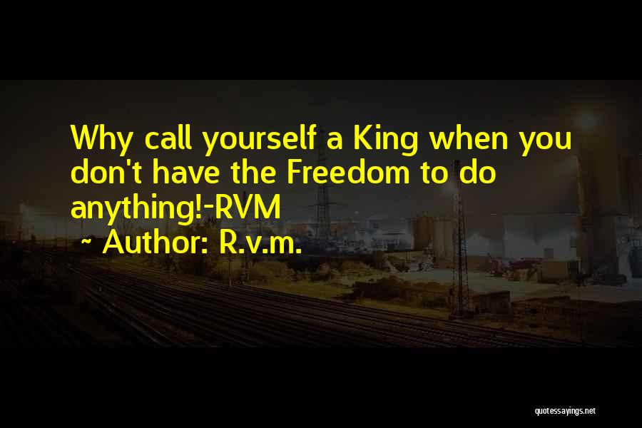 A A Inspirational Quotes By R.v.m.