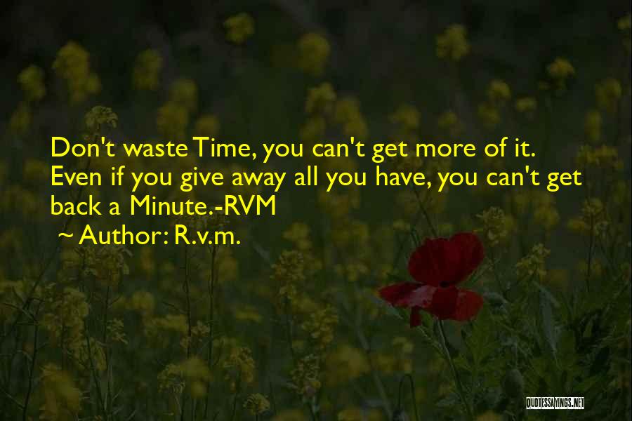 A A Inspirational Quotes By R.v.m.