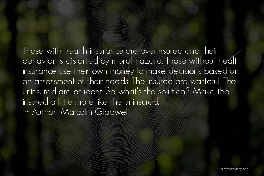 A A Insurance Quotes By Malcolm Gladwell