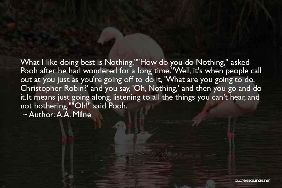 A.A. Milne Quotes 1777018