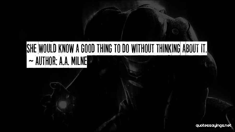 A.A. Milne Quotes 551466