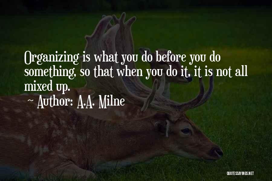 A.A. Milne Quotes 620916