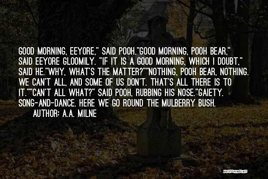 A.A. Milne Quotes 776228