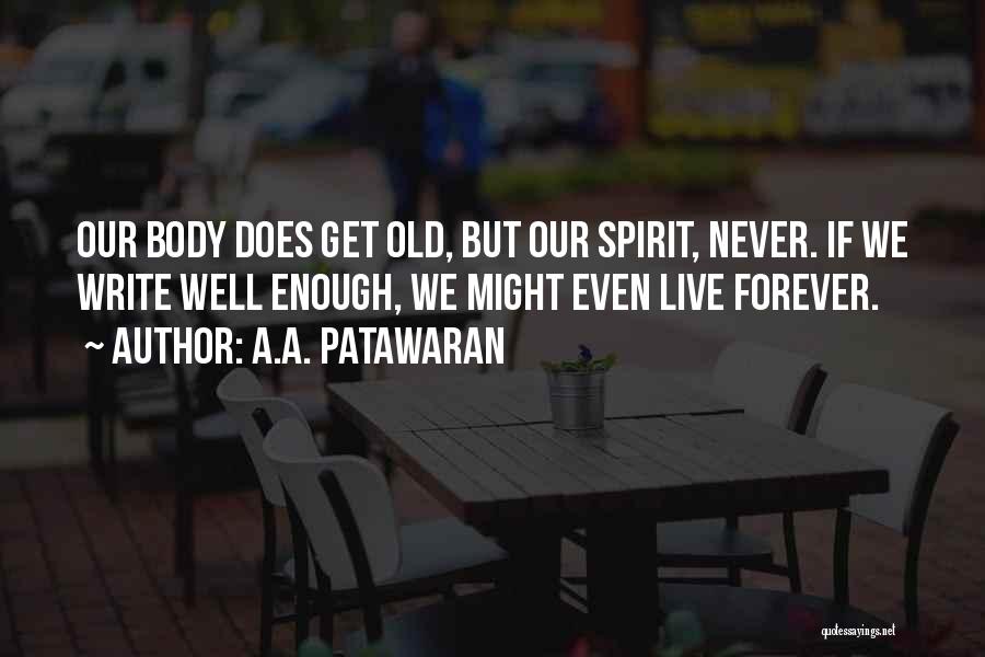 A.A. Patawaran Quotes 183633