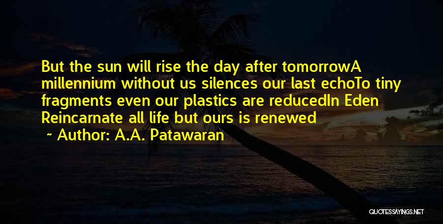 A.A. Patawaran Quotes 189832