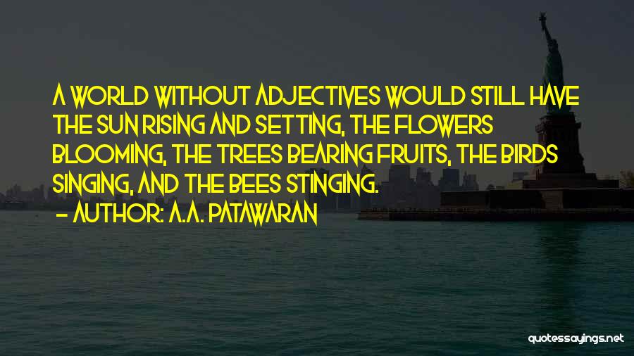 A.A. Patawaran Quotes 2197704