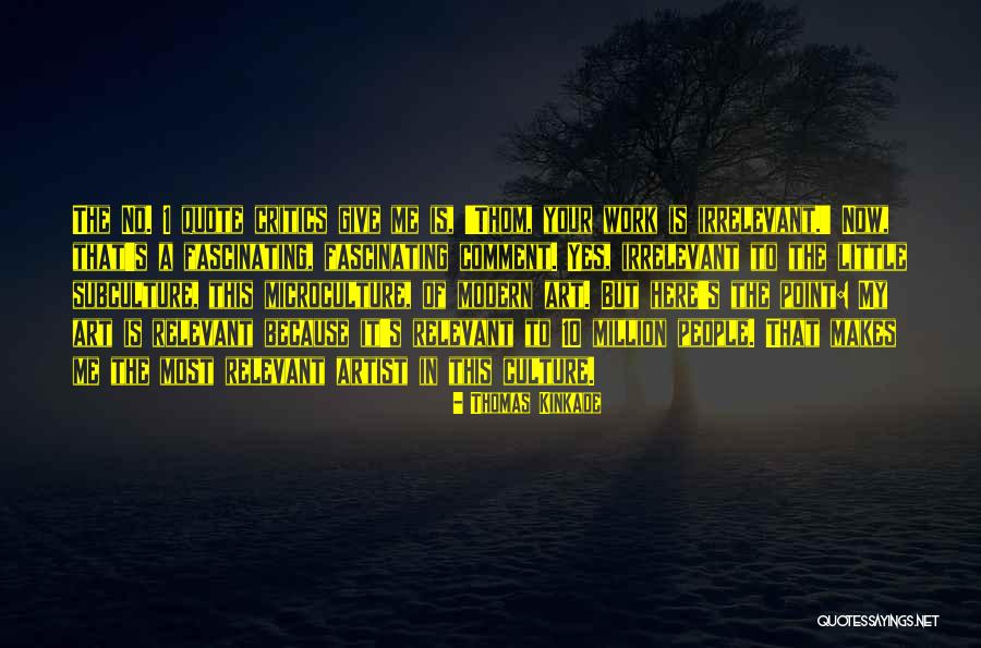 A A Quote Quotes By Thomas Kinkade A A Quote Quotes By Thomas Kinkade