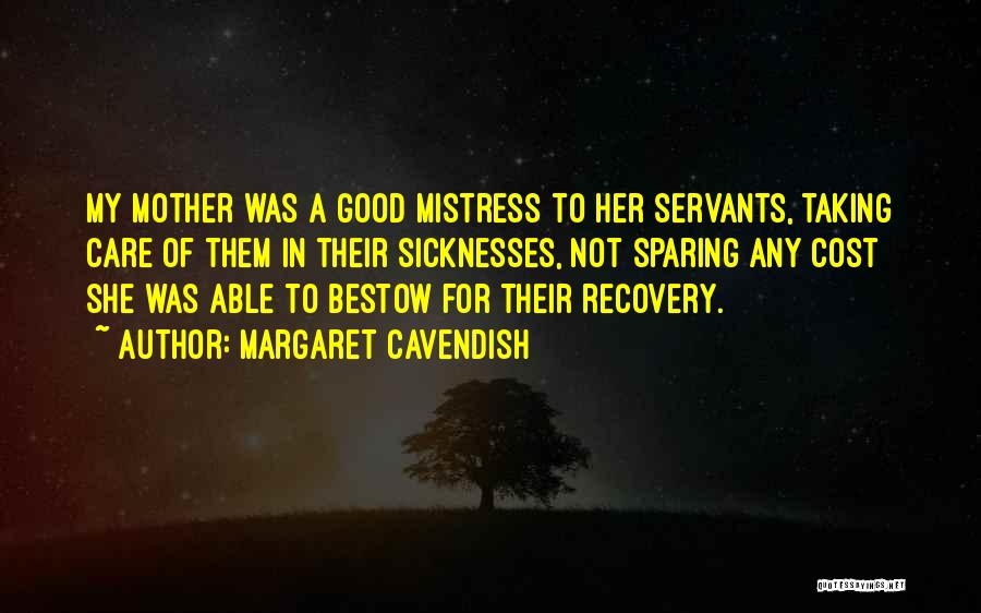 A.a. Recovery Quotes By Margaret Cavendish