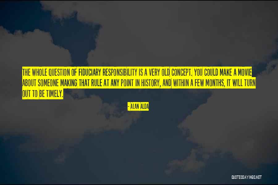A Alda Quotes By Alan Alda