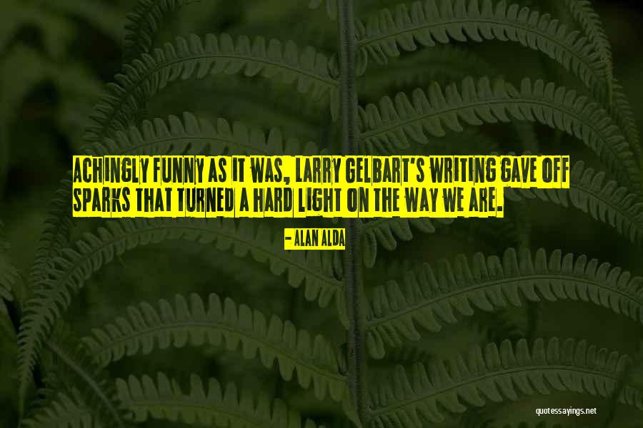 A Alda Quotes By Alan Alda