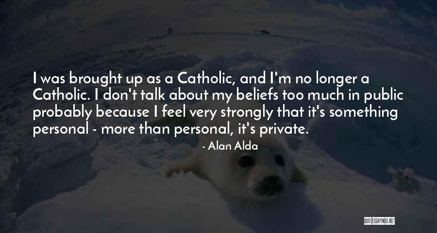 A Alda Quotes By Alan Alda