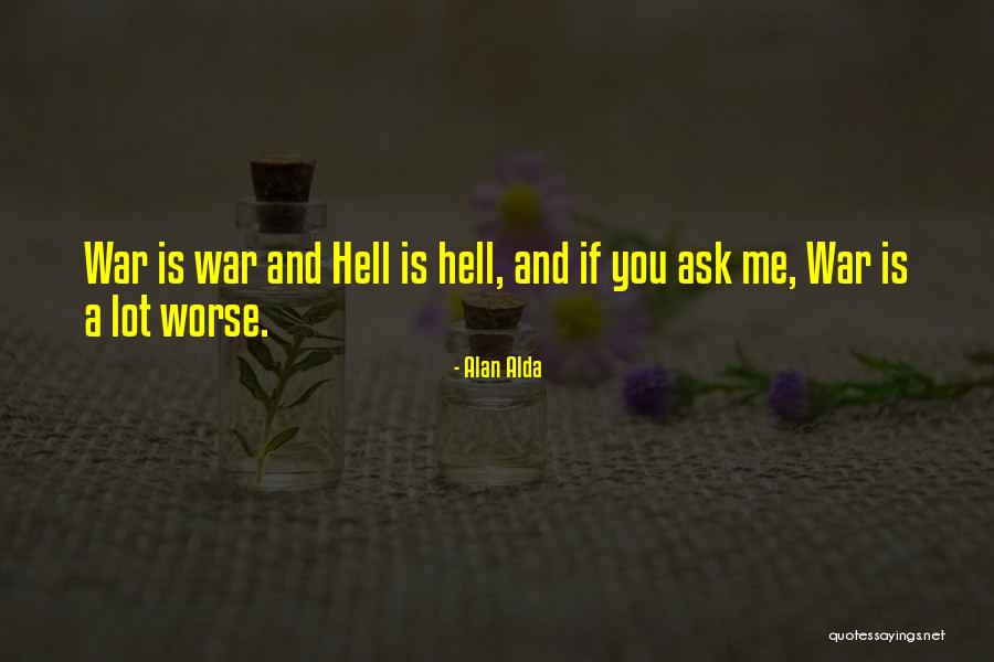 A Alda Quotes By Alan Alda
