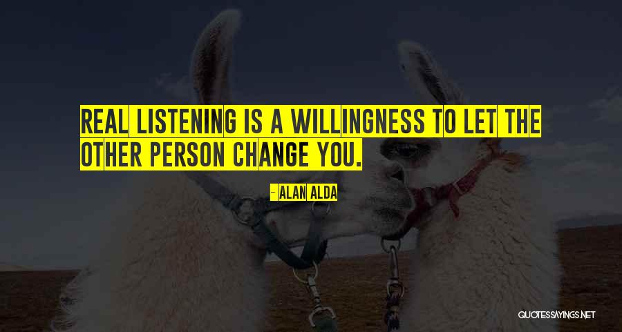 A Alda Quotes By Alan Alda
