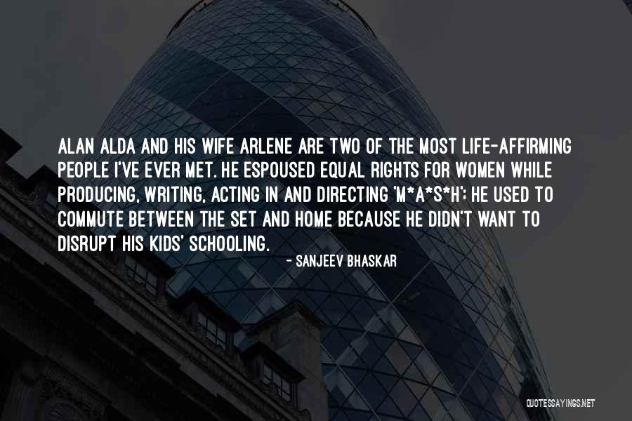 A Alda Quotes By Sanjeev Bhaskar