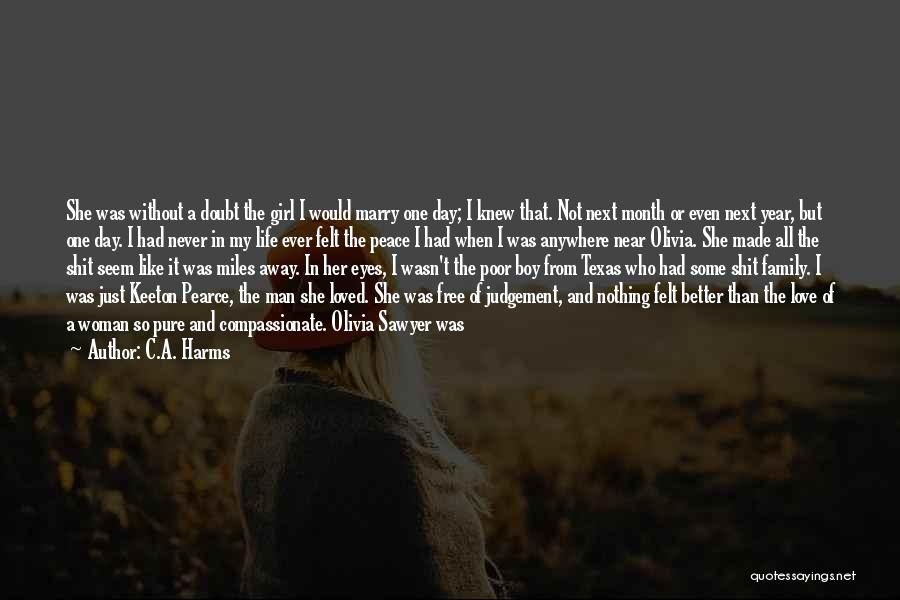 A Amazing Girl Quotes By C.A. Harms