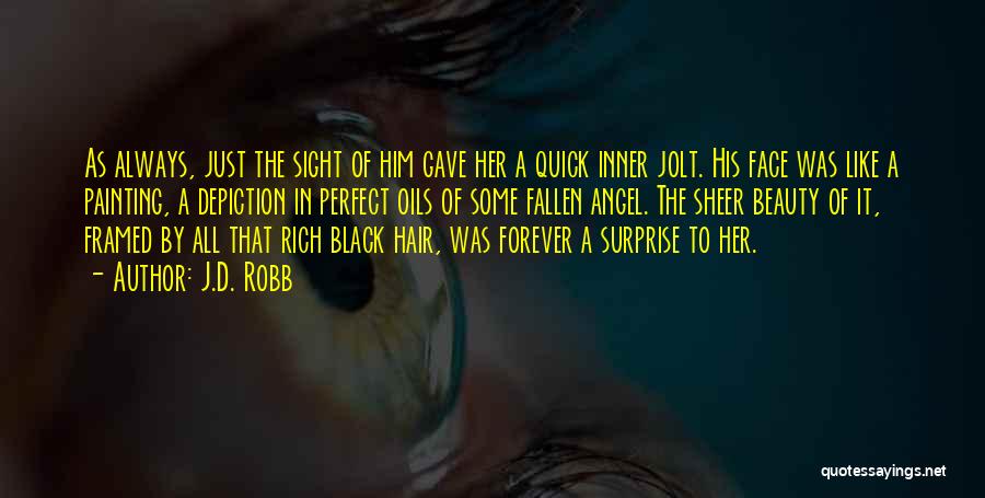 A Angel Quotes By J.D. Robb