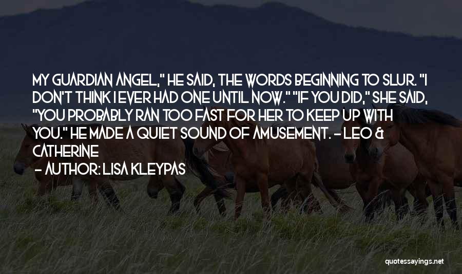 A Angel Quotes By Lisa Kleypas