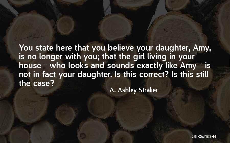 A. Ashley Straker Quotes 1225120