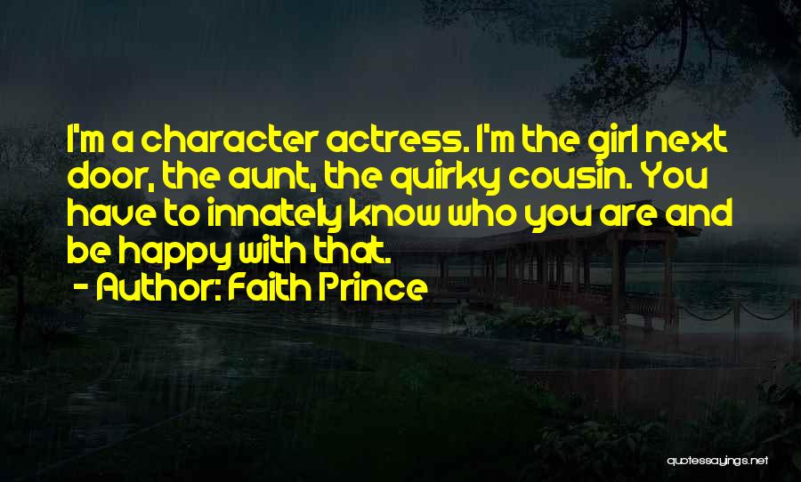 A Aunt Quotes By Faith Prince