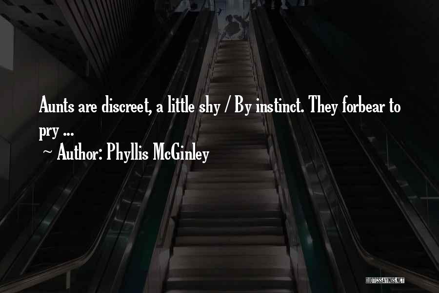 A Aunt Quotes By Phyllis McGinley